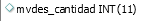 6. mvdes_cantidad : cantidad de equipos a mover